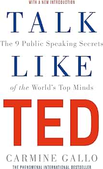 Talk The 9 Public Speaking Secrets of The World's Top Minds TED